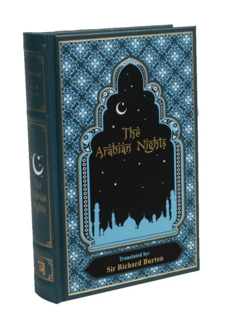 The Arabian Nights. Canterbury leatherb Classics