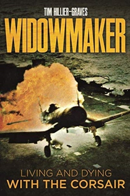 Widowmaker - Living and Dying with the Corsair