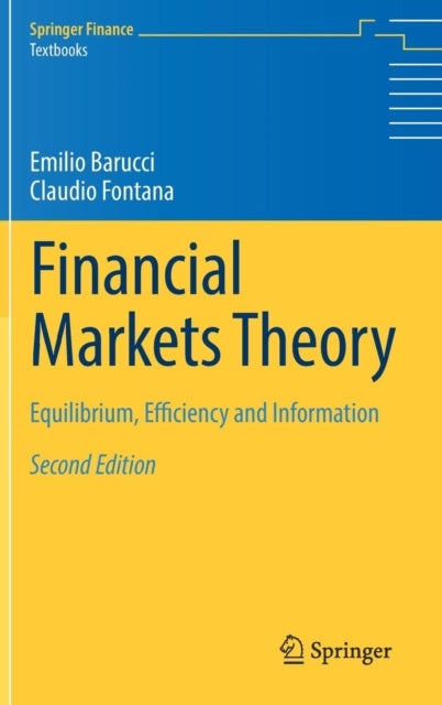 Financial Markets Theory - Equilibrium, Efficiency and Information