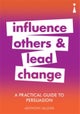 A Practical Guide to Persuasion