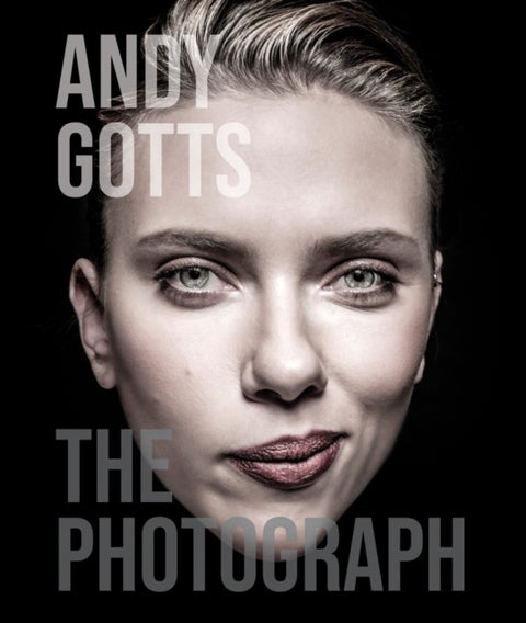 Andy Gotts: The Photograph - The Photograph