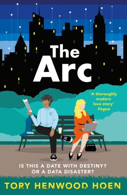 The Arc - The smart, sexy, feelgood contemporary romance that will make you swoon