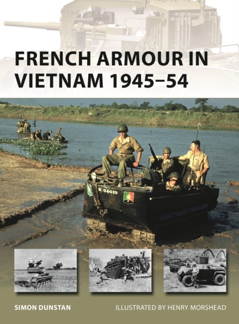 French Armour in Vietnam 1945¿54