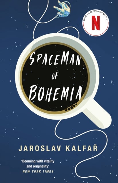 Spaceman of Bohemia - NOW A MAJOR NETFLIX FILM