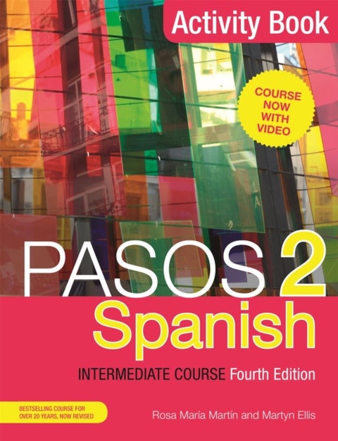 Pasos 2 (Fourth Edition) Spanish Intermediate Course - Activity Book