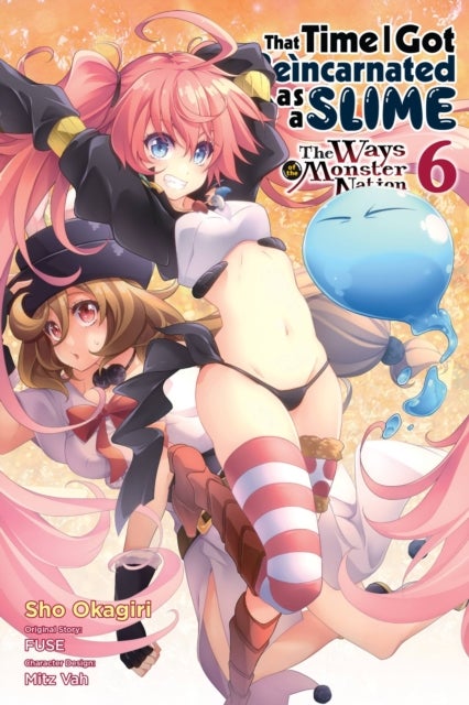 That Time I Got Reincarnated as a Slime, Vol. 6 (manga) - The Ways of the Monster Nation
