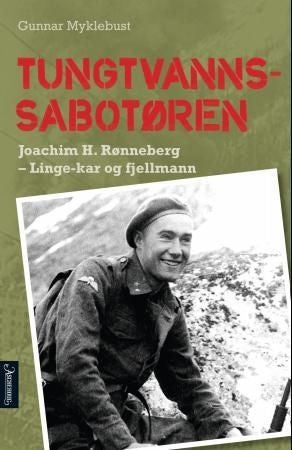 Tungtvannssabotøren - Joachim H. Rønneberg : Linge-kar og fjellmann