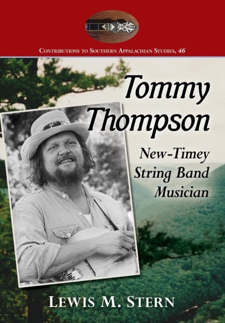 Tommy Thompson - New-Timey String Band Musician
