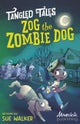 Zog the Zombie Dog / The Grim Reaper's Apprentice