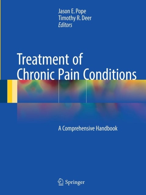 Treatment of Chronic Pain Conditions - A Comprehensive Handbook
