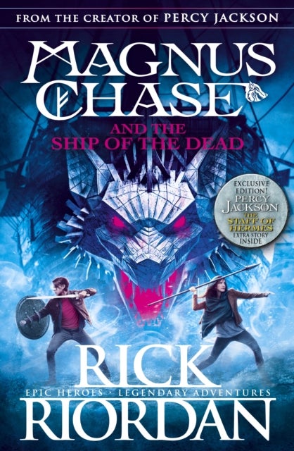 Magnus Chase and the Ship of the Dead. Magnus Bk 3