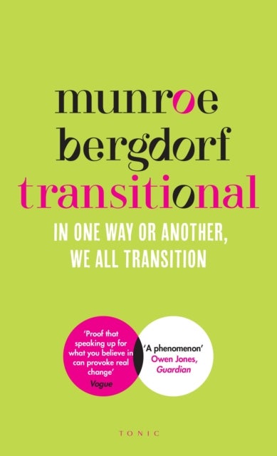Transitional - In One Way or Another, We All Transition