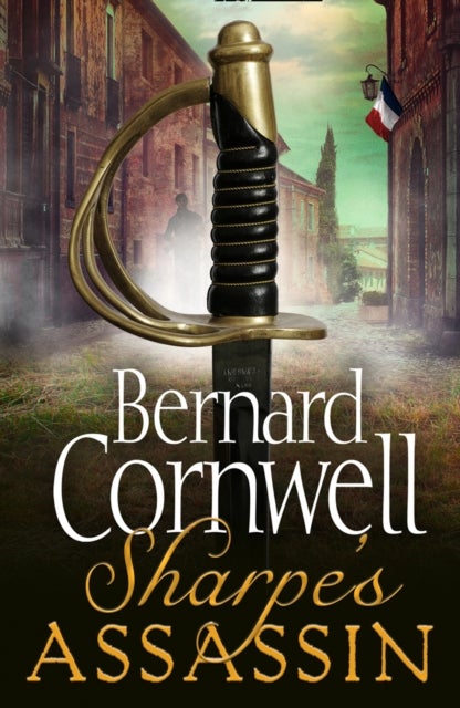 Sharpe's Assassin. Sharpe Book 21