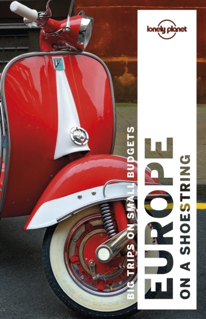 Europe On A Shoestring Guide 10 - on a shoestring