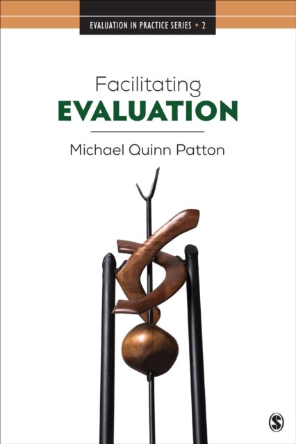 Facilitating Evaluation - Principles in Practice