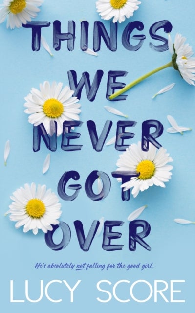 Things We Never Got Over. Knockemout Series 1