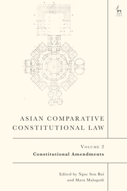 Asian Comparative Constitutional Law, Volume 2 - Constitutional Amendments