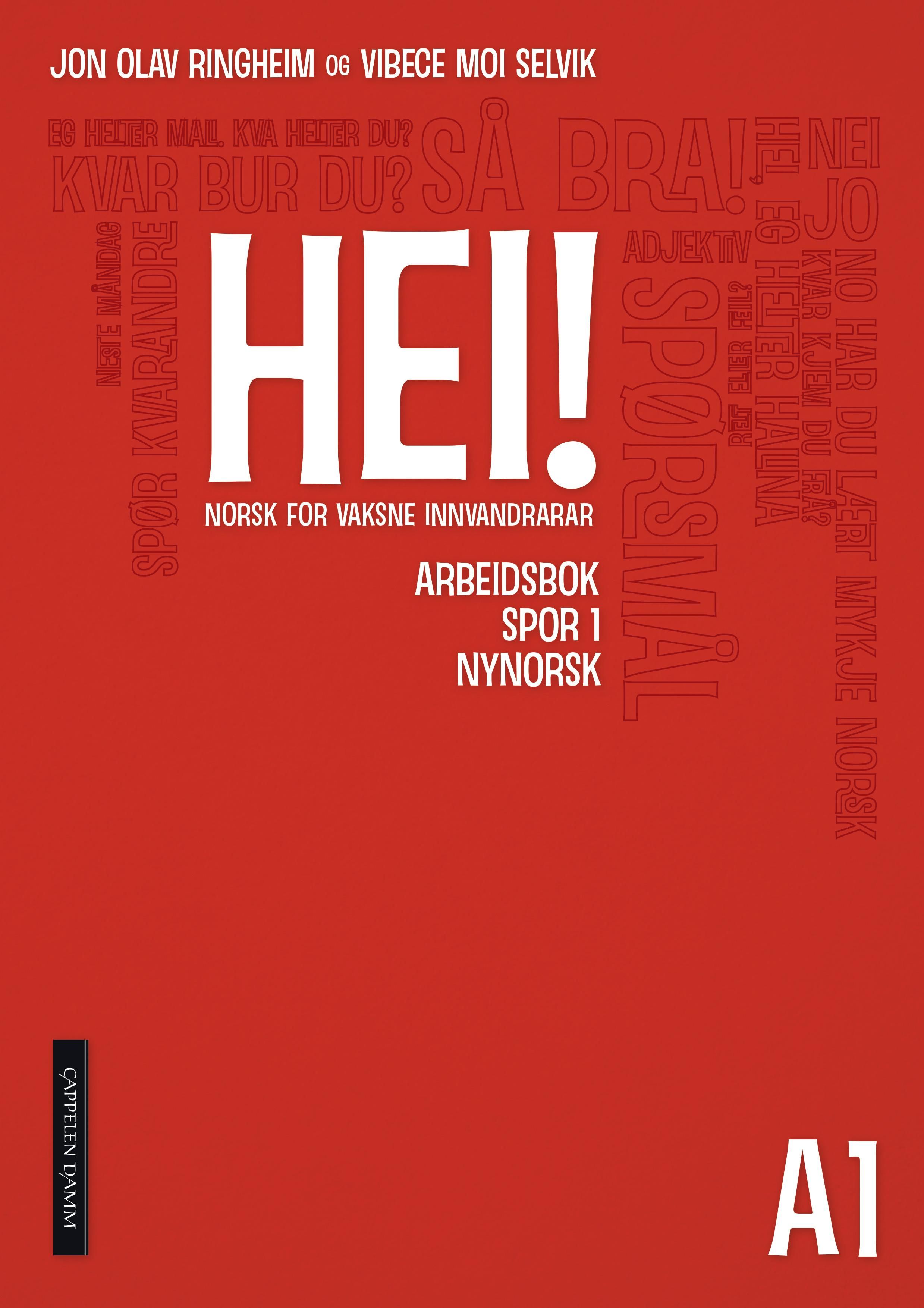 Hei! A1 - Arbeidsbok spor 1 : norsk for vaksne innvandrarar