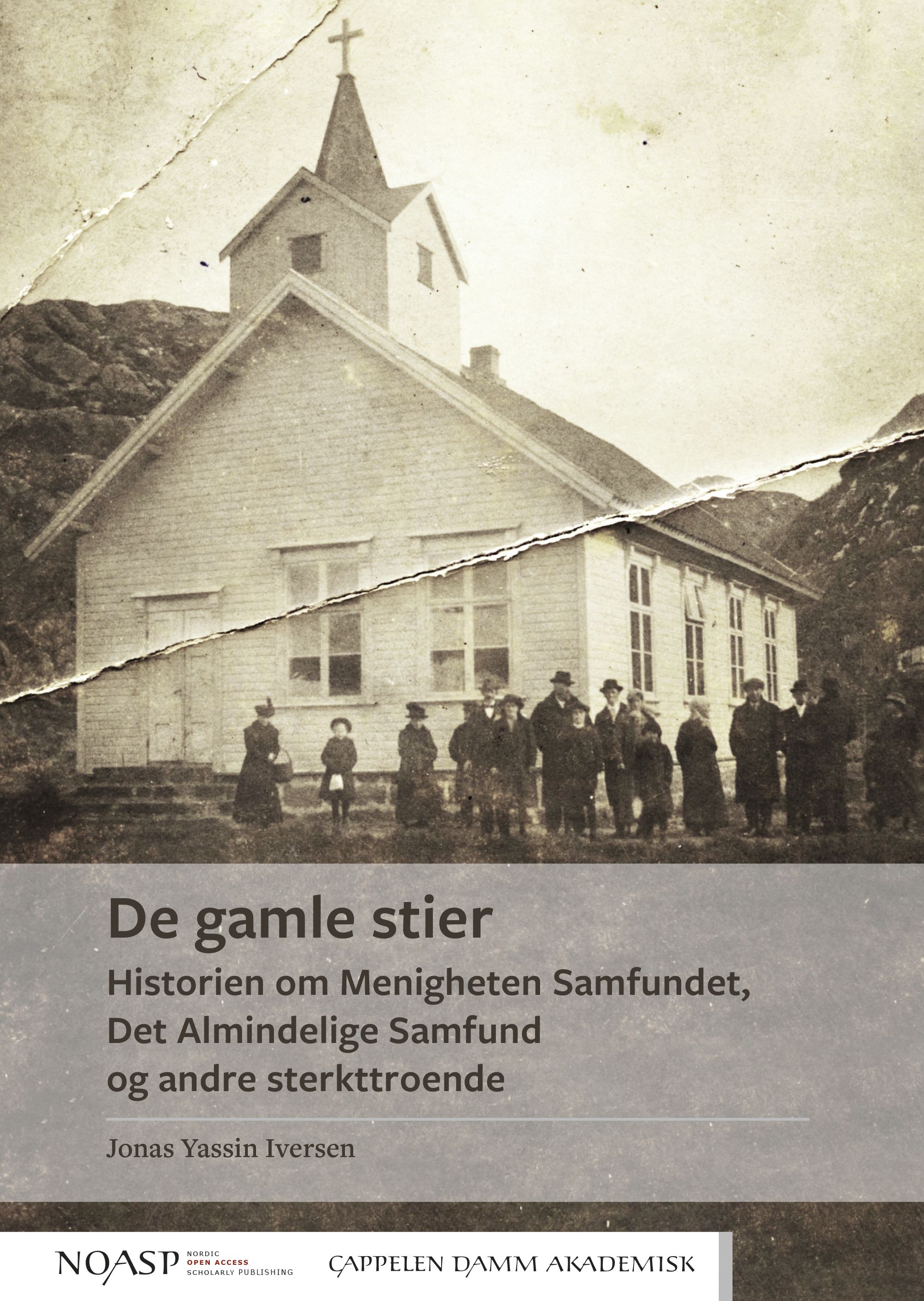 De gamle stier - historien om Menigheten Samfundet, Det Almindelige Samfund og andre sterkttroende
