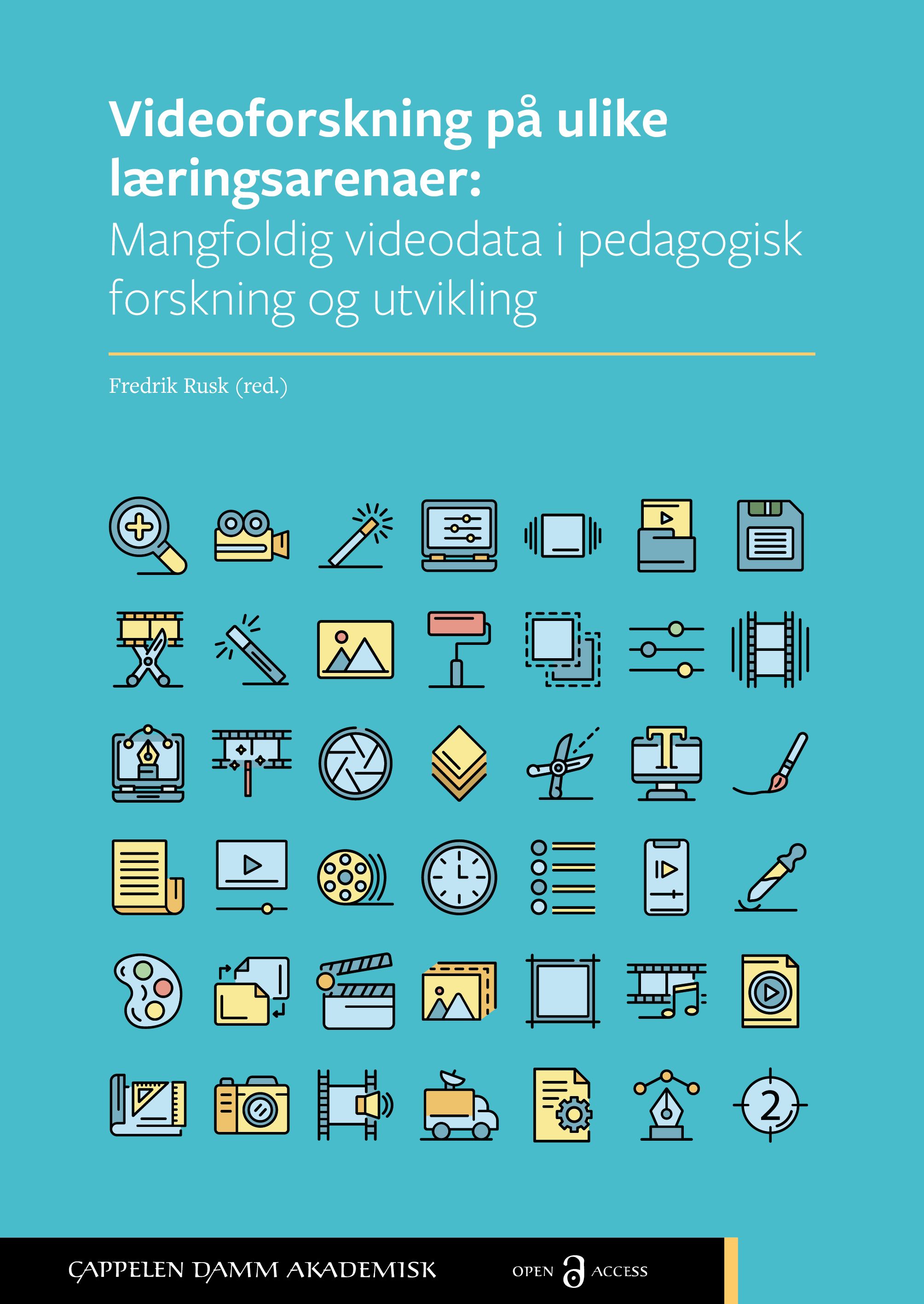 Videoforskning på ulike læringsarenaer - mangfoldig videodata i pedagogisk forskning og utvikling