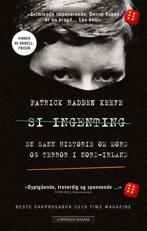 Si ingenting - en sann historie om mord og terror i Nord-Irland