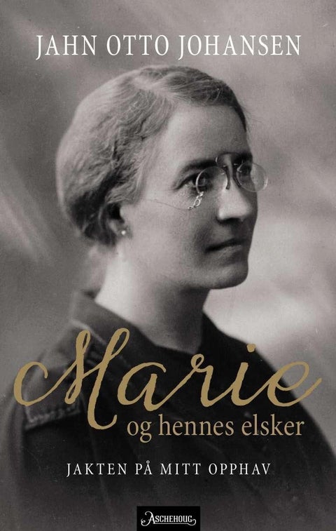 Marie og hennes elsker - jakten på mitt opphav