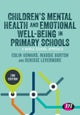 Children¿s Mental Health and Emotional Well-being in Primary Schools