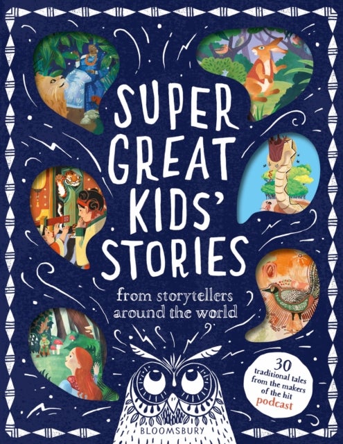 Super Great Kids' Stories - From storytellers around the world