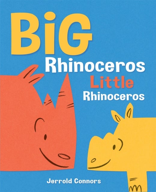 Big Rhinoceros, Little Rhinoceros