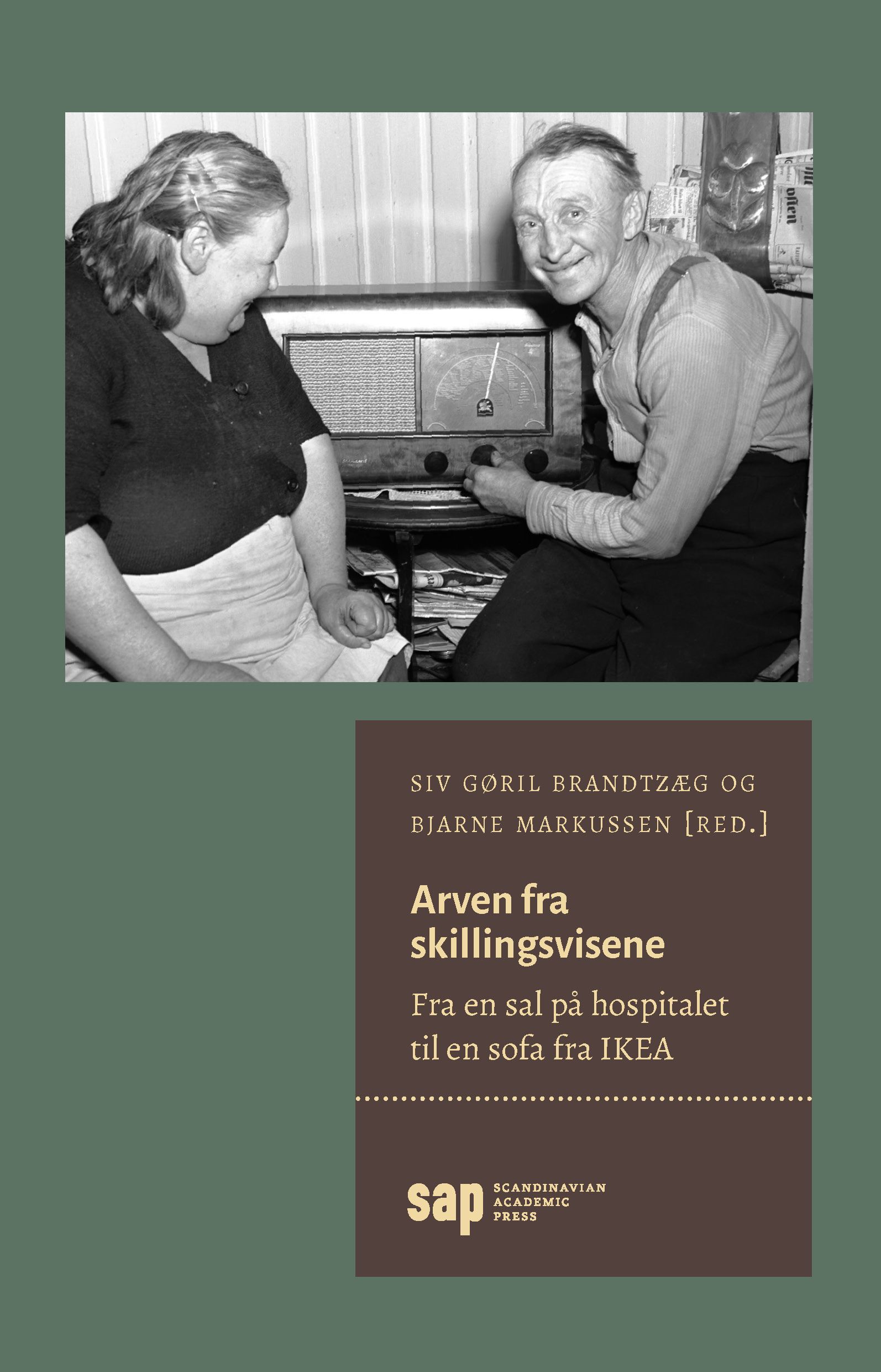 Arven fra skillingsvisene - fra en sal på hospitalet til en sofa fra IKEA