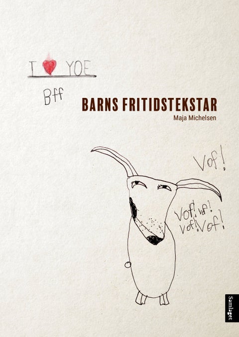 Barns fritidstekstar - uformell lesing og skriving - relevans for skolen