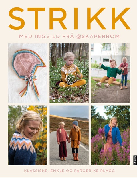 Strikk med Ingvild frå @skaperrom - klassiske, enkle og fargerike plagg