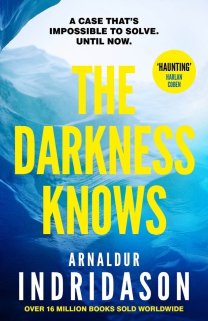 The Darkness Knows - From the international bestselling author of The Shadow District