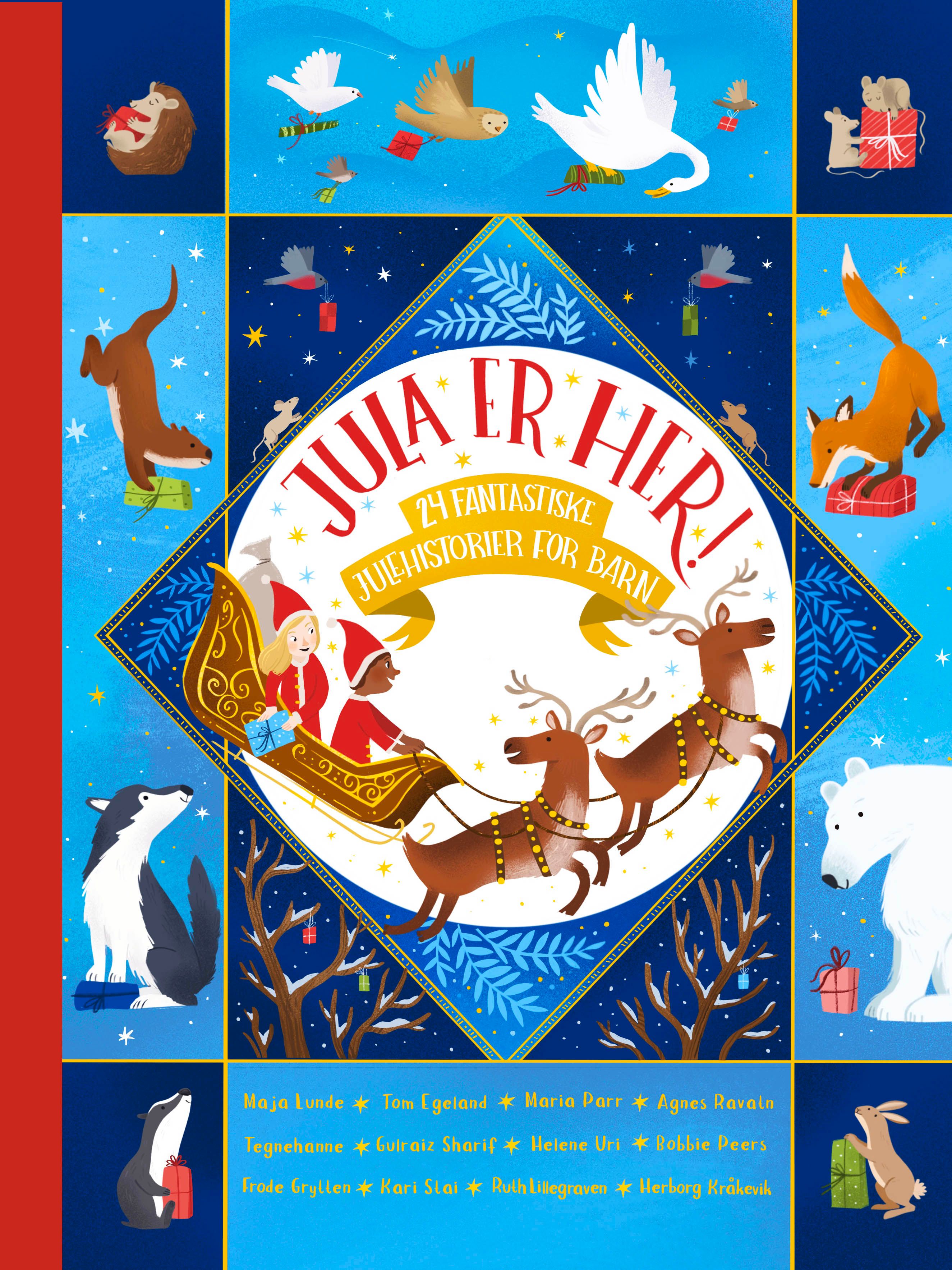 Jula er her! - 24 fantastiske julehistorier for barn