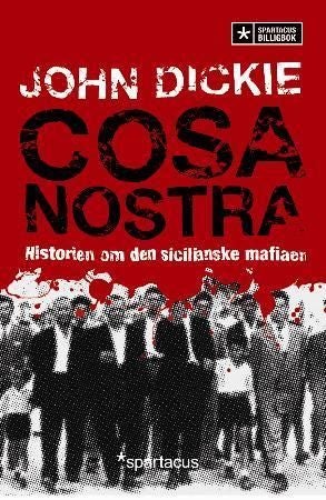 Cosa Nostra - historien om den sicilianske mafiaen