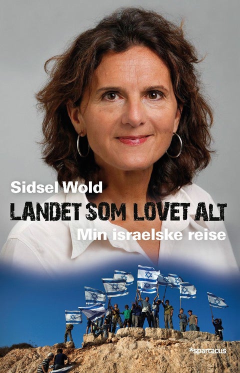 Landet som lovet alt - min israelske reise