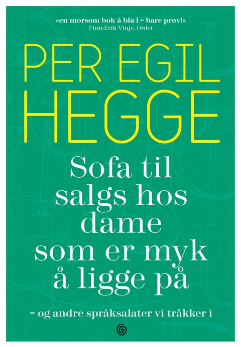 Sofa til salgs hos dame som er myk å ligge på - og andre språksalater vi tråkker i