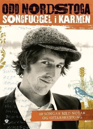 Songfuggel i karmen - 40 songar med notar og gitarbesifring