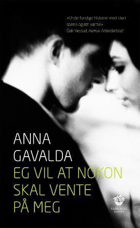 Eg vil at nokon skal vente på meg - noveller