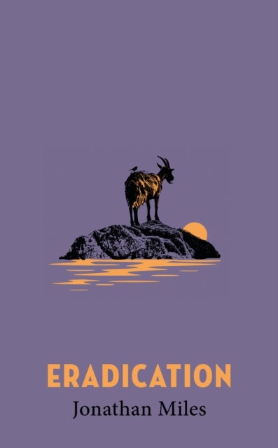 Eradication - a moving story of goats, grief and what it means to play God
