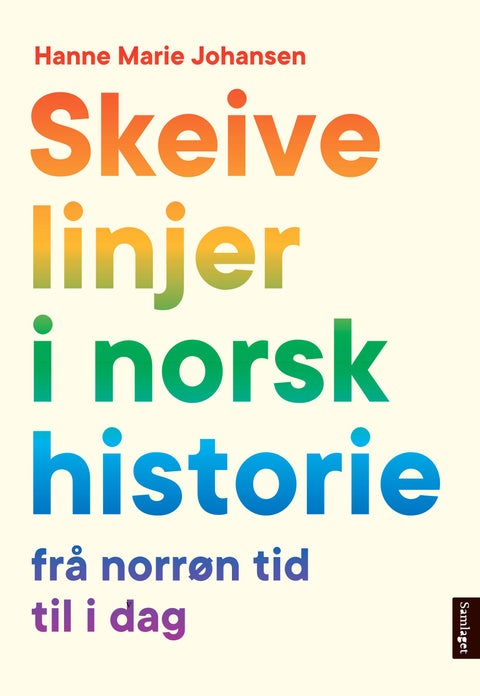 Skeive linjer i norsk historie - frå norrøn tid til i dag
