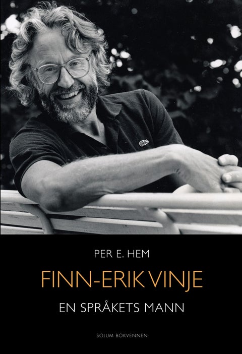 Finn-Erik Vinje - en språkets mann : biografi
