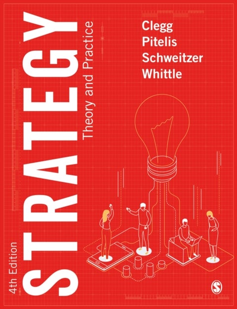 Strategy - Theory and Practice
