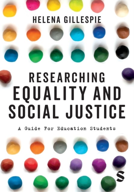Researching Equality and Social Justice - A Guide For Education Students