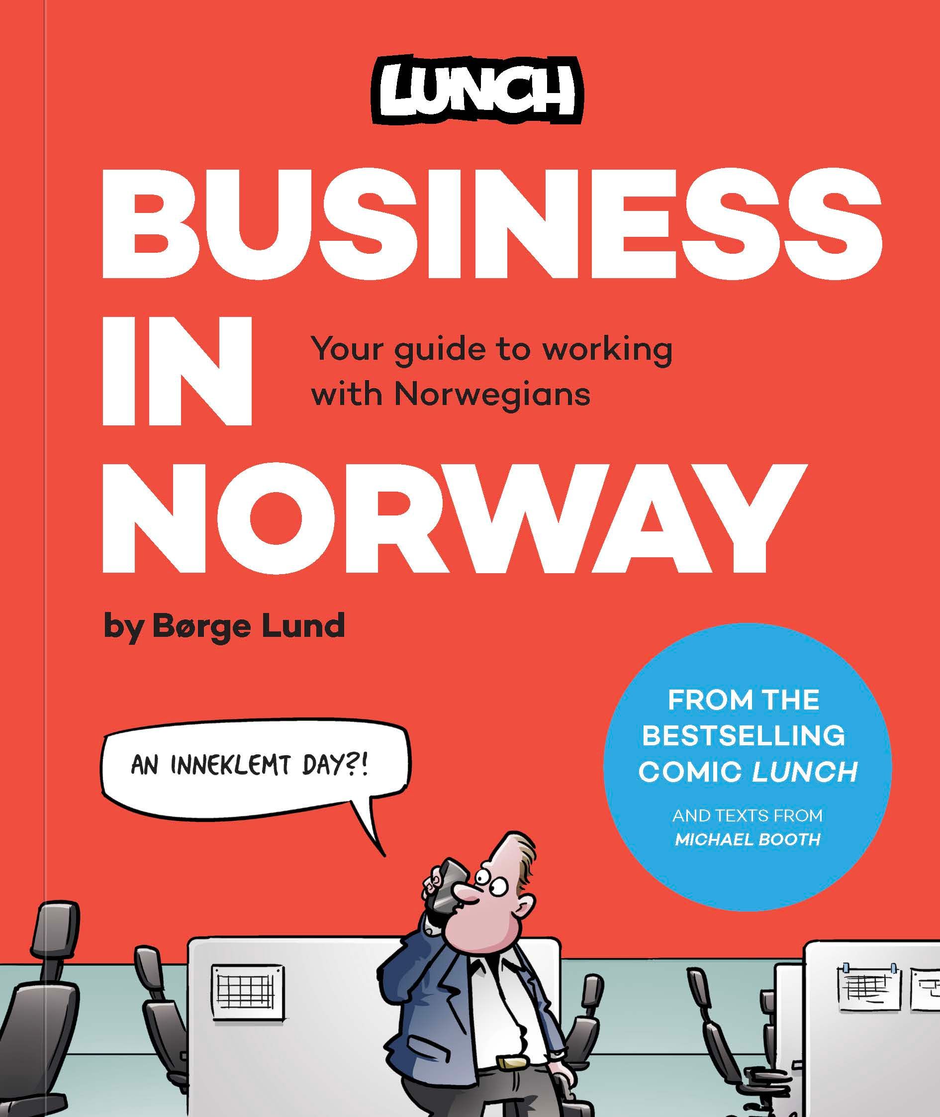 Business in Norway - a humorous take on Norwegian working life