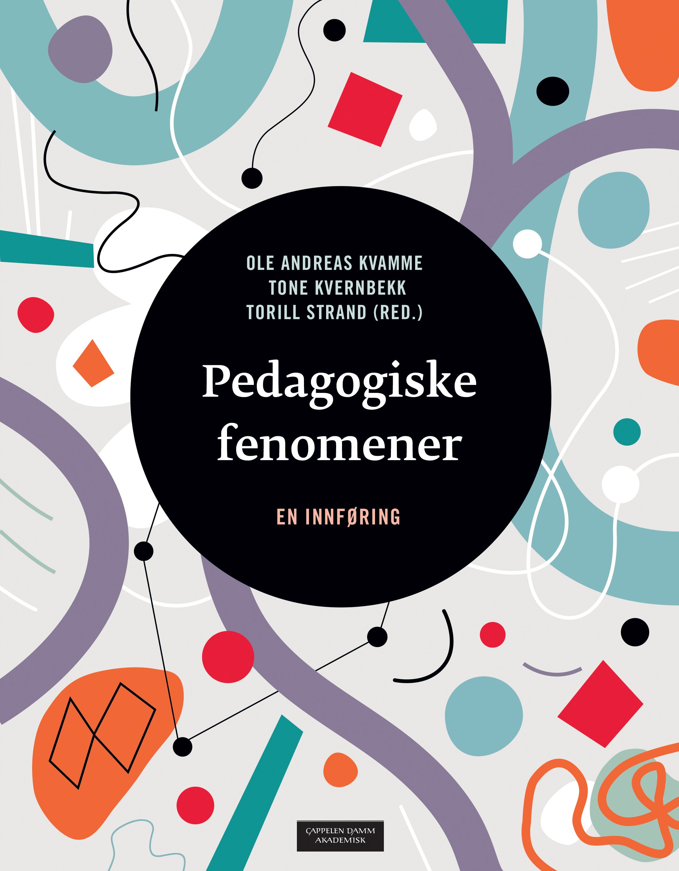 Pedagogiske fenomener - en innføring