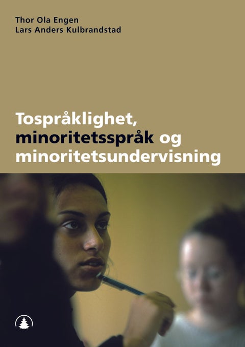 Tospråklighet, minoritetsspråk og minoritetsundervisning