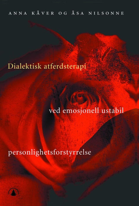 Dialektisk atferdsterapi - ved emosjonell ustabil personlighetsforstyrrelse