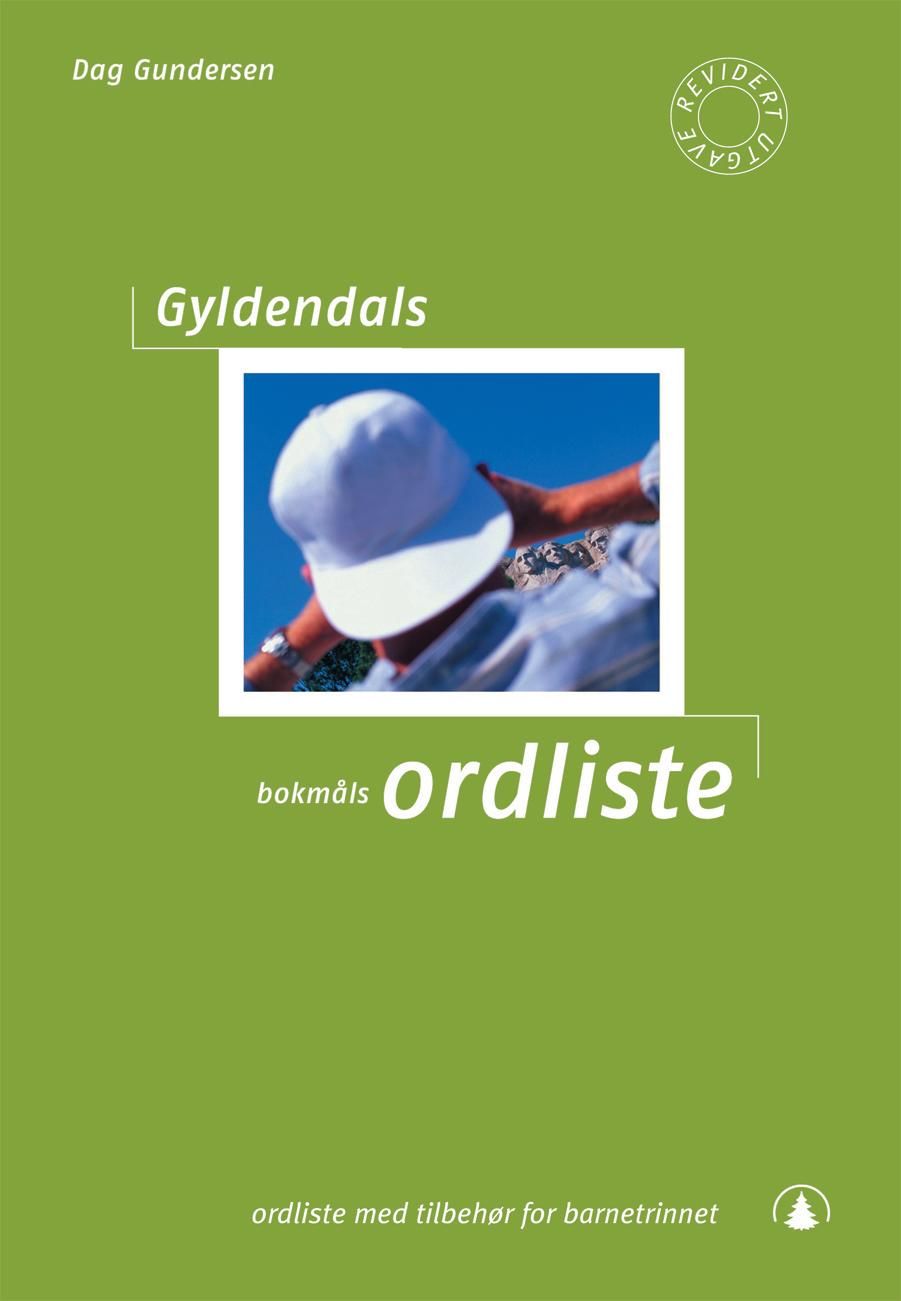Gyldendals bokmålsordliste - ordliste med tilbehør for barnetrinnet