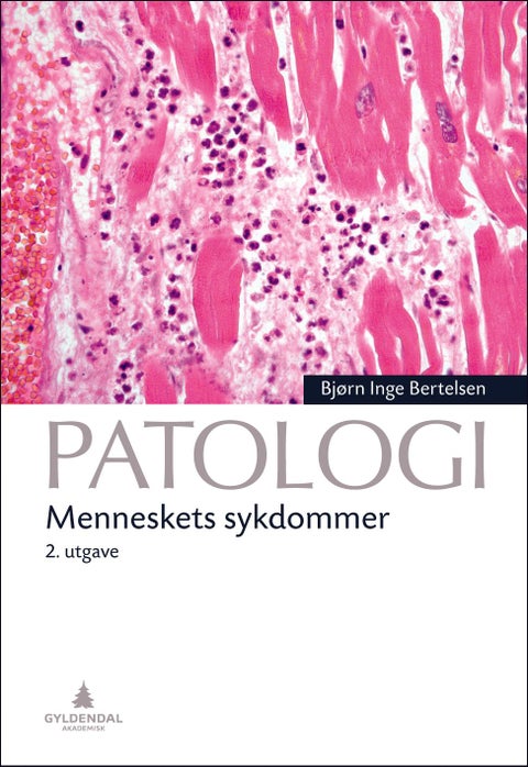 Patologi - menneskets sykdommer